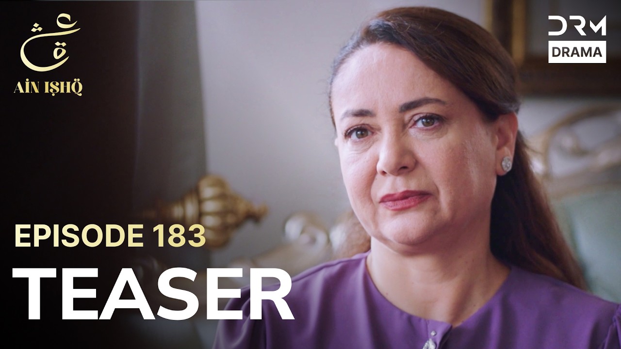 Turkish Drama In Urdu | Ain Ishq | One Love | Teaser Episode 183 | UD2O