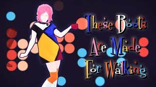 Just Dance+: The Girly Team - These Boots Are Made For Walking (Megastar)