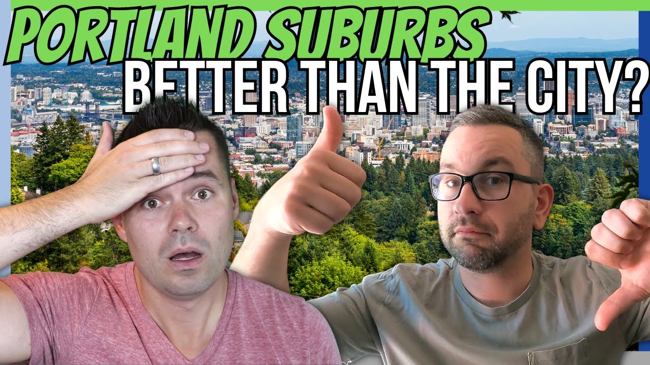 Best PORTLAND OREGON Suburbs To Live In 2023 YouTube