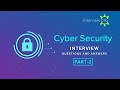 Top Cyber Security  Interview Questions and Answers Part-2 | IT Security | Cybersecurity| Engineer|