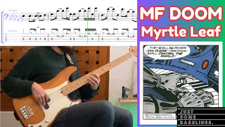 MF DOOM bass samples are SO TASTY | MF DOOM - Myrtle Leaf (Bass Cover + Tabs)