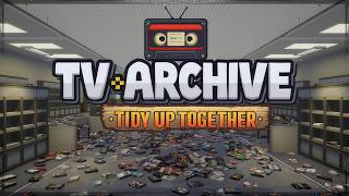 TV Archive: Tidy Up Together | Gameplay PC
