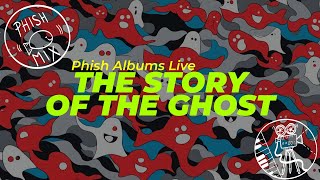 The Story of the Ghost: 👻🍖🐦💪🐖🌦️ [Phish Albums Live] - YouTube
