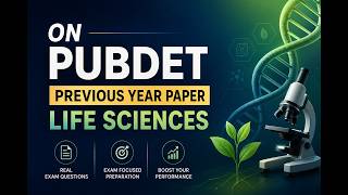 Crack PUBDET Life Sciences PYQs | Key Concepts &amp; Hidden Tricks #PUBDET #PYQs