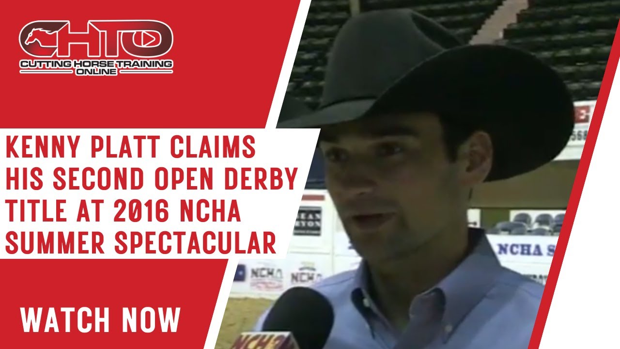 Kenny Platt Claims His Second Open Derby Title at 2016 NCHA Summer Spectacular