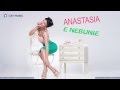 Anastasia - E nebunie (Official Single)