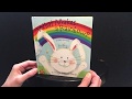 Read Aloud Children’s Picture Book: What Makes a Rainbow?