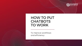 Chatbots for Business Processes - Improving Efficiency - Expeed Software