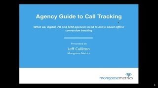 Agency Guide to Call Tracking Webinar