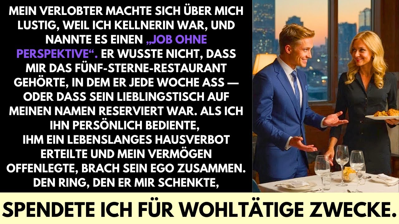 Mein Verlobter Verspottete Job Ohne Zukunft—Bis Erfuhr Wem das 5-Sterne-Lokal Gehört