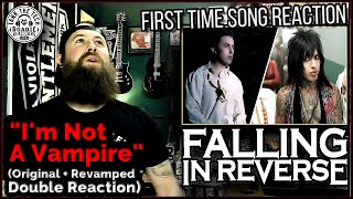 ROADIE REACTIONS | "Falling In Reverse - I'm Not A Vampire" (Original + Revamped | Double Reaction)