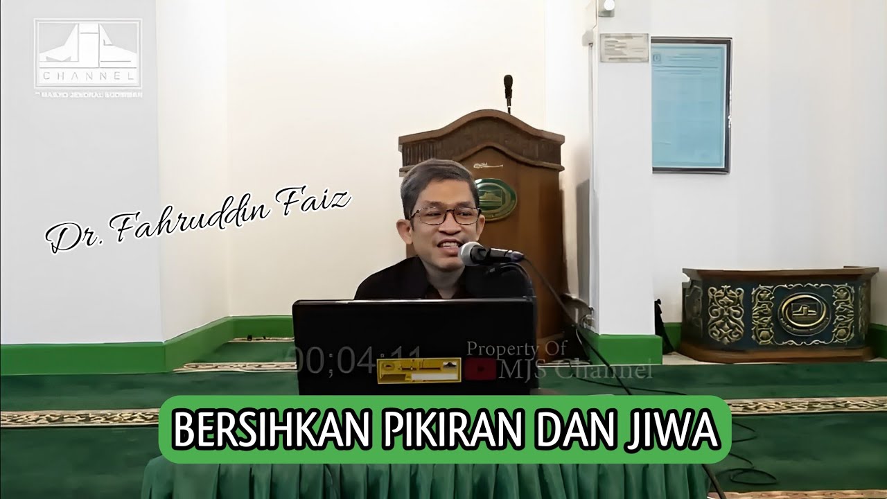 KAJIAN FILSAFAT - BERSIHKAN PIKIRAN DAN JIWA - DR FAHRUDDIN FAIZ - PENUH HIKMAH