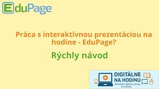🎥 Ako pracovať s interaktívnou prezentáciou na hodine – EduPage