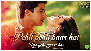 Pehli Pehli Baar Hai - Lyrical | Kya Yehi Pyaar Hai | Aftab \u0026 Ameesha | LOGIC LABS ❤️✨ #foryou #🎀🔱🩵🥹