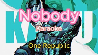 Download lagu Nobody - One Republic | Kaiju No. 8 | Ending 1 | Karaoke | Light Vocals