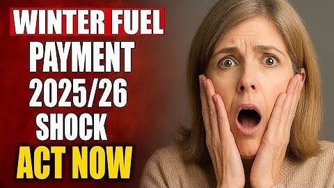 🔥 DWP Winter Fuel Payment SHOCK! Don’t Miss Your 2025/26 Payment 🔥