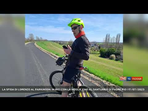 LA SFIDA DI LORENZO AL PARKINSON: IN BICI CON LA MOGLIE FINO AL SANTUARIO DI PADRE PIO | 17/07/2023