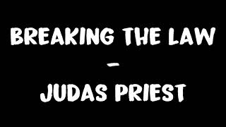 Breaking the law - Judas Priest Lyrics