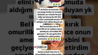 bel kırık kalca kırık omurilik kırık asvaltin ortasinda surunup feryat ediyordu bir kisi donup bakmd