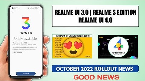 Realme New update October 2022, Realme UI 3.0 Android 12 Update, Realme s edition, Realme UI 4.0
