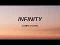 James Young - Infinity (lyrics) cause I love you for infinity