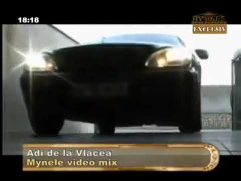 Adi de la Vlacea - Mynele video mix (Mynele TV)