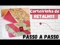 Carteirinha com retalhos - faça e venda!