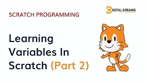 Scratch Programming: Step-By-Step GuidelinesFor Making Variables In Scratch (Part Two)