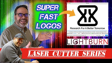 Lightburn tutorial : How to make a custom logo with your laser cutter - FAST!