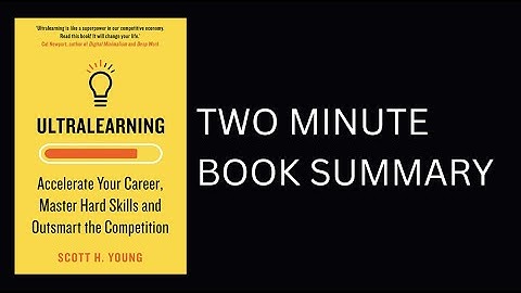Ultralearning by Scott Young Book Summary