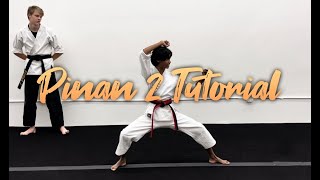 Pinan 2 Tutorial