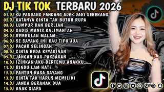 DJ TIKTOK TERBARU 2026 || DJ CINTA DARI SEBERANG 🎵 DJ KATANYA CINTA TAK BUTUH RUPA 🎵 FULL ALBUM❗❗