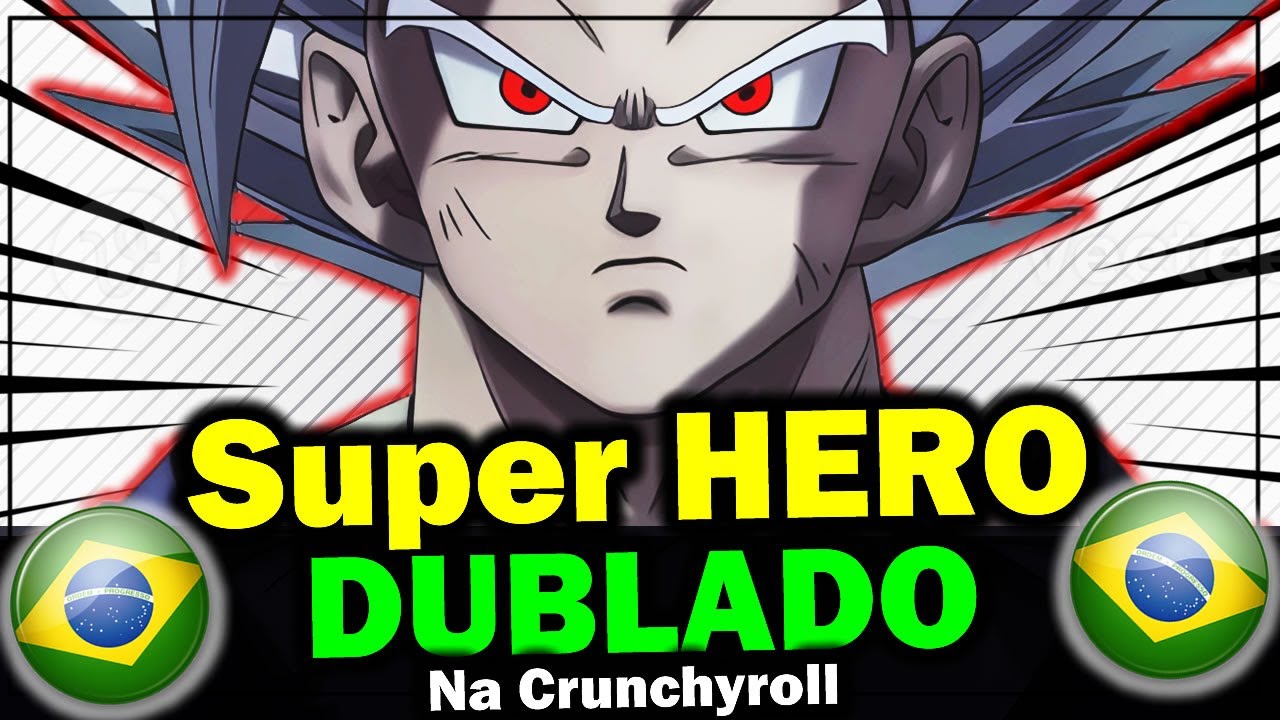Dragon Ball Super: SUPER HERO' estreia com dublagem na Crunchyroll 