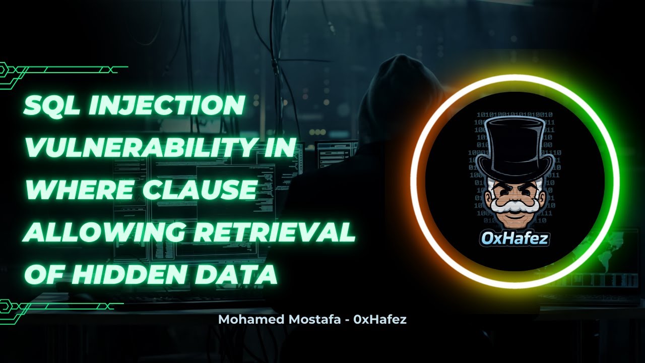 شرح SQL injection vulnerability in WHERE clause allowing retrieval of ...