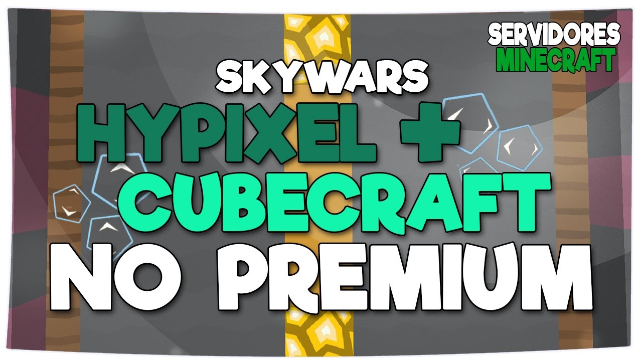 SERVIDOR SKYWARS HYPIXEL + CUBECRAFT NO PREMIUM Kits SERVIDOR SKYWARS HYPIXEL + CUBECRAFT NO PREMIUM Kits