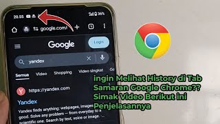 Cara Melihat History Google Chrome Tab Samaran di Hp Apakah Bisa Dilihat Atau Tidak??