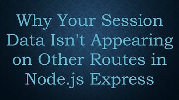 Why Your Session Data Isn