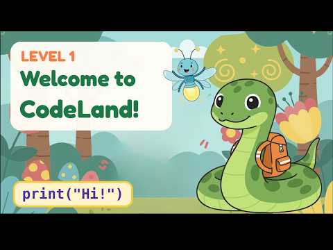 Welcome to CodeLand! 🐍 My First Python Code | Python for Kids – Level 1