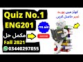 ENG201 Quiz No.01 Solution Fall 2021 ENG201  solved quiz 1 2021| eng201 quiz 1 solution fall 2021