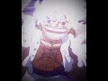 「THIS IS MY PEAK」LUFFY GEAR 5 EDIT