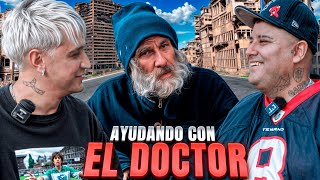 AYUDANDO a GENTE de la CALLE con EL DOCTOR