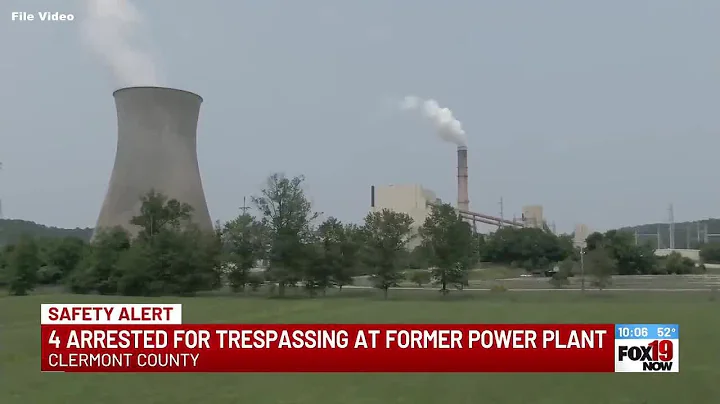 4 arrested for trespassing at former power plant