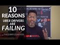 10 Reasons Uber Drivers Are Failing (REVEALED)