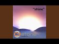 Miniature de la vidéo de la chanson Shine (Heart Of Stone Mix)