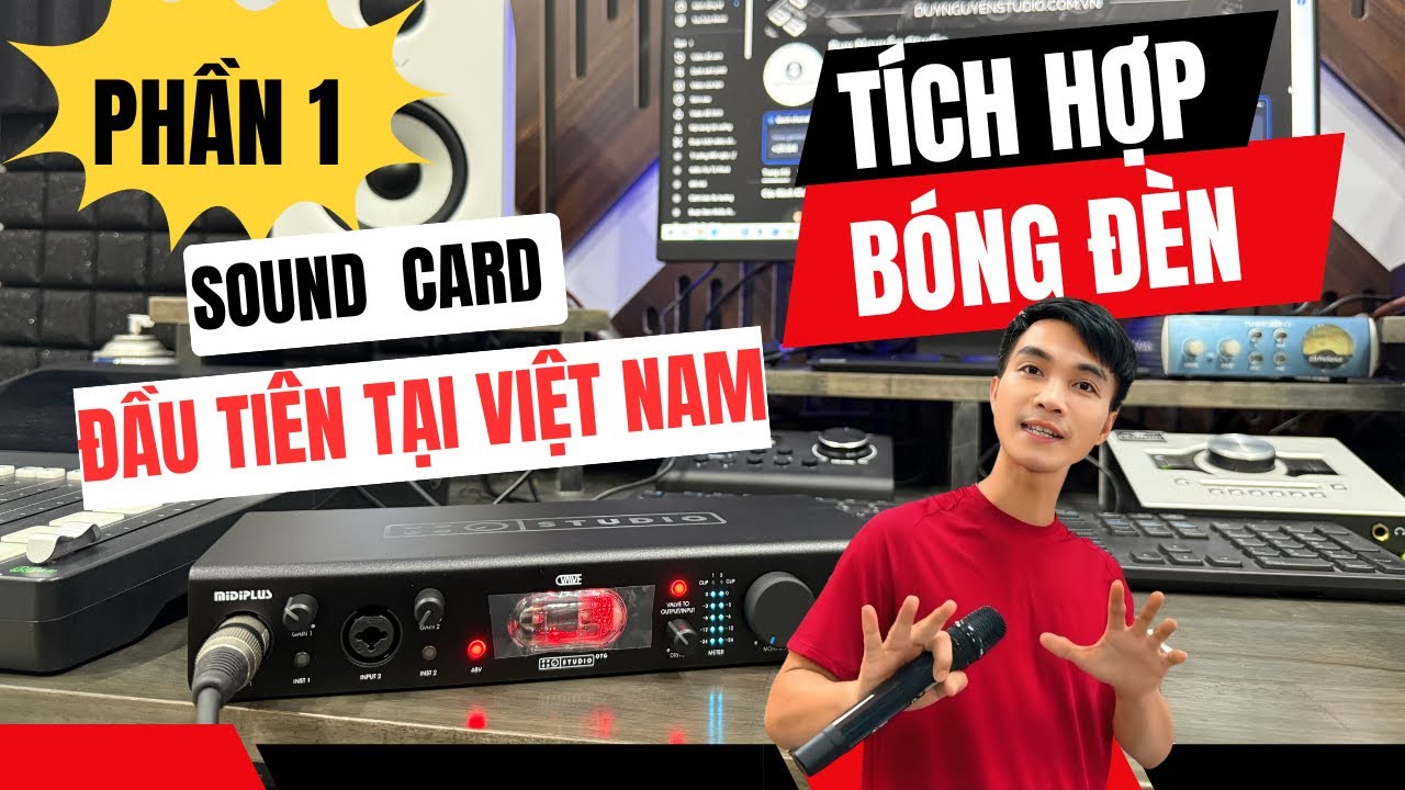 Sound Card Có Bóng Đèn Tube MIDIPLUS Studio Valve OTG - Đập Hộp & Test Thực Tế #1