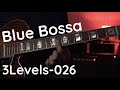 Blue Bossa JAZZ standard - 3 Levels - 026