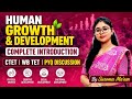 HUMAN GROWTH & DEVELOPMENT | COMPLETE INTTEODUCTUON | CTET | WBTET | SUSOMA MA'AM |