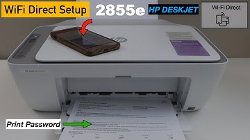 HP DeskJet 2855e WiFi Direct Setup, Connect To Printer