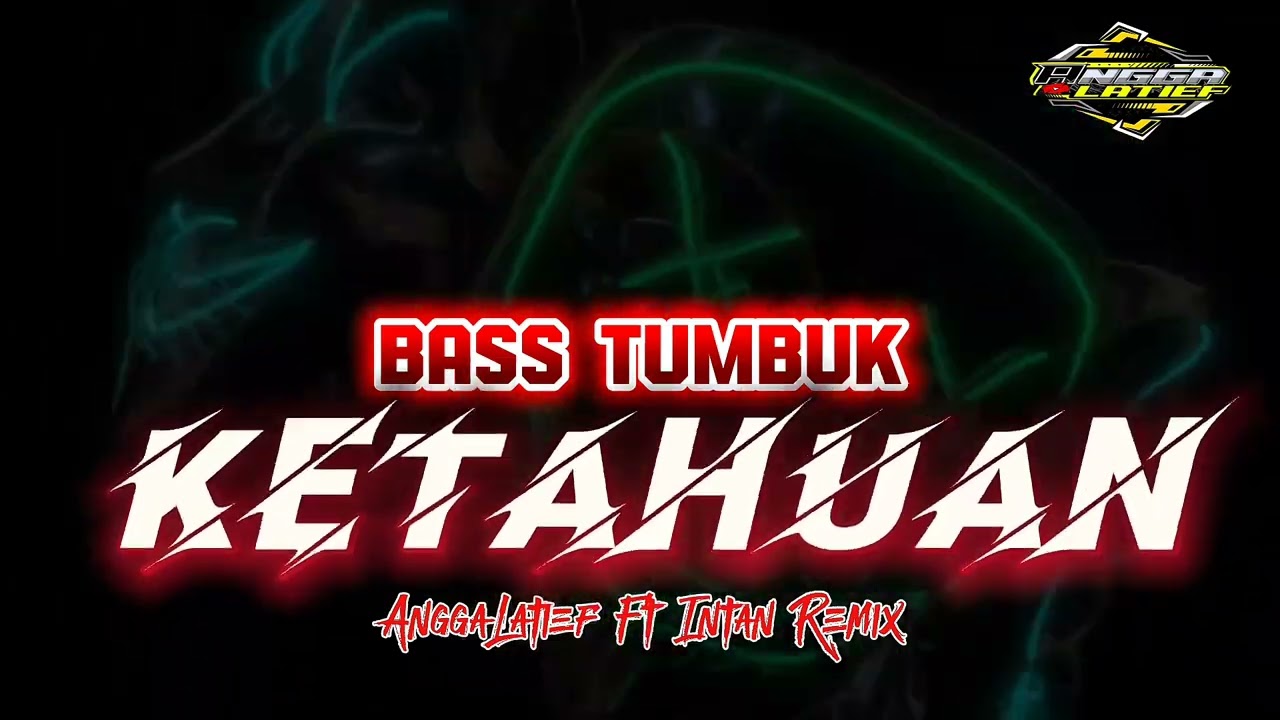 BASS TUMBUK🍎 - KETAHUAN REMIX (ANGGA LATIEF ) NEW 2026‼️