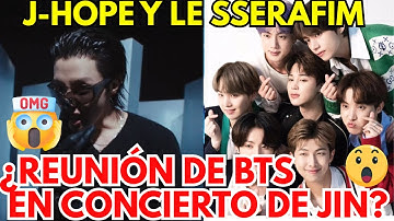 URGENTE🔴¿BTS SE REÚNE EN CONCIERTO DE JIN? Y ARMY EXPLOTA CONTRA BIG HIT😡J-HOPE SORPRENDE CON..😱